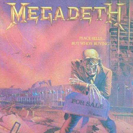 Megadeth:Peace Sells  but whos buying? : CD