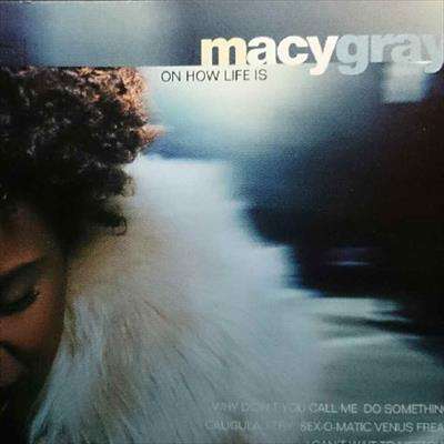 Macy Gray: On How Life Is : CD