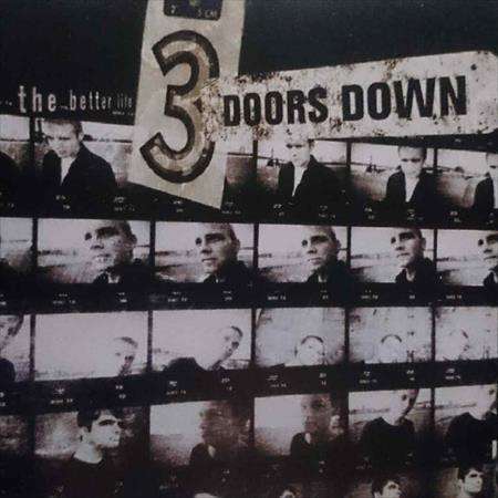 3 Doors Down:The Better Life : CD