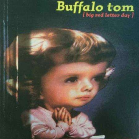 Buffalo Tom : Big Red Letter Day : CD