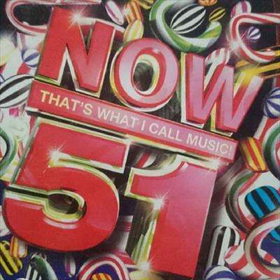 Now 51 : Now thats what I Call Music 51 : Various Artists : CD