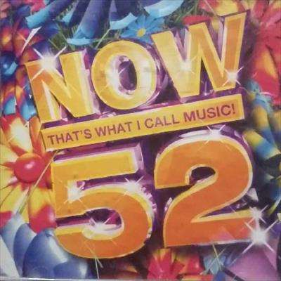 Now 52 : Now thats what I Call Music 52 : Various Artists : CD
