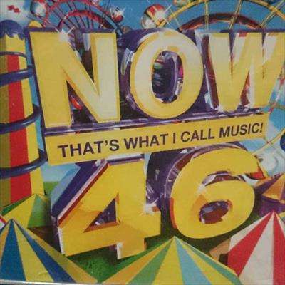 Now 46 : Now thats what I Call Music 46 : Various Artists : CD