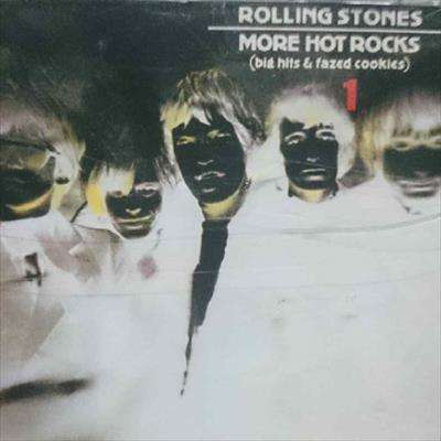 The Rolling Stones : More Hot Rocks (Big Hits and Fazed Cookies) : CD