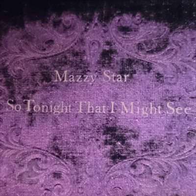 Mazzy Star : So Tonight that I Might See : CD