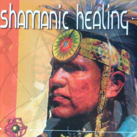 Shamanic Healing : CD