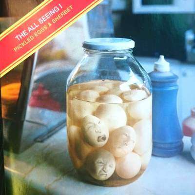 The All Seeing I Pickled Eggs and Sherbet : CD