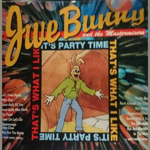Jive Bunny and the Mastermixers: Thats what I like Its Party Time : CD