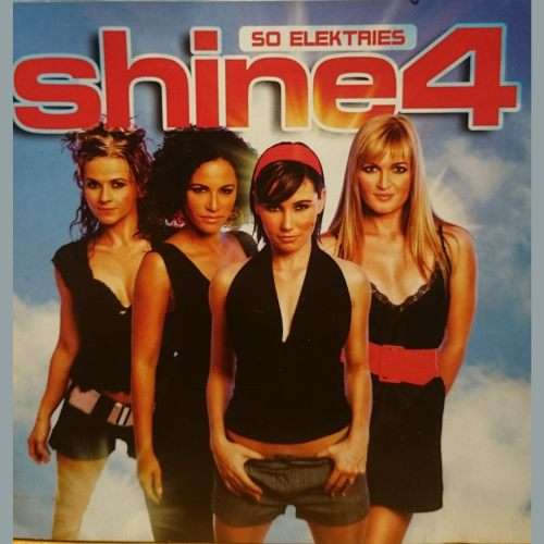 Shine 4 : So Elektries (CD FOR SALE)