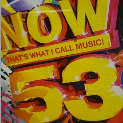 Now That what I call Music 53 : Now 53 Various Artists : CD