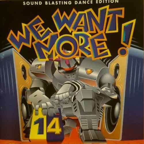We Want More Volume 14 : Various Artists  (CD FOR SALE)