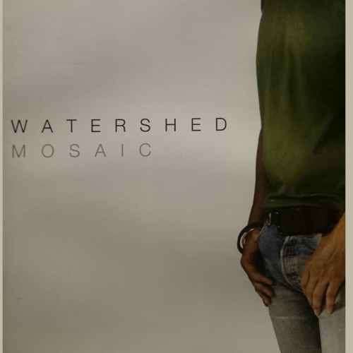 Watershed :  Mosaic (CD FOR SALE)