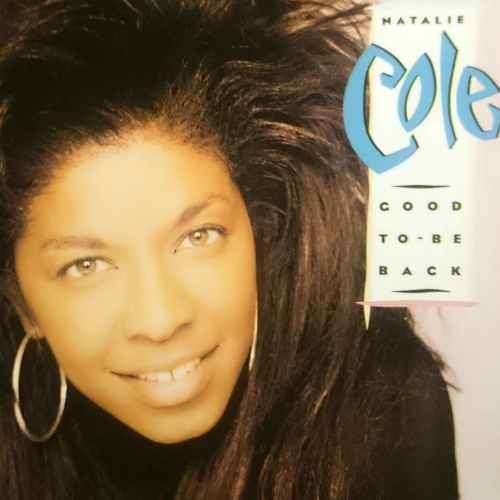 Natalie Cole : Good to be Back