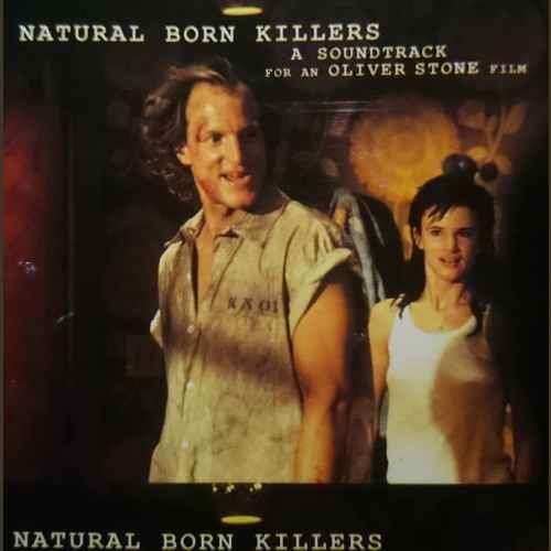 Natural Born Killers : Music from and Inspired by the Movie : Various Artists : CD