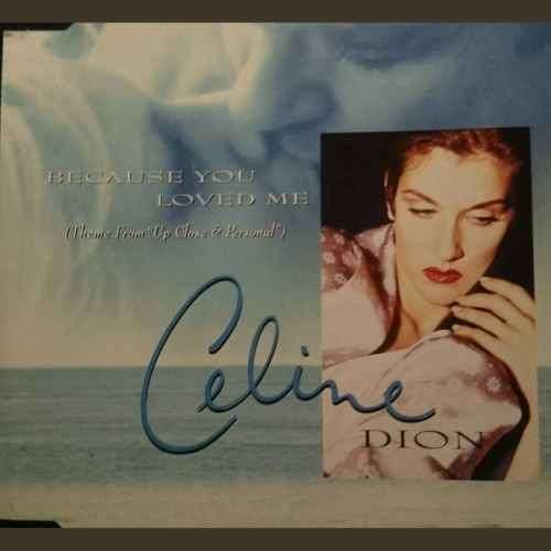 Celine Dion : Because you Loved Me : CD Single (CD FOR SALE)
