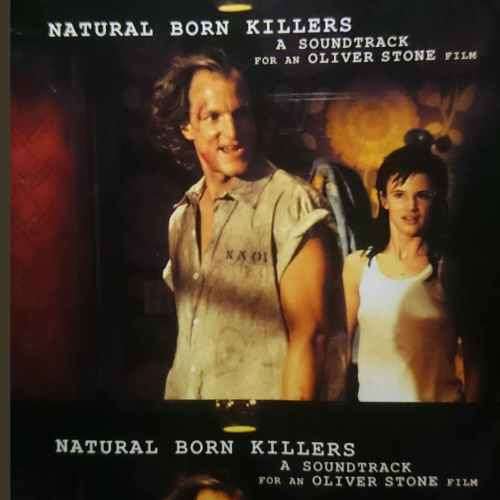 Natural Born Killers: Music from and Inspired by the Movie : Various Artists : CD