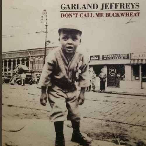 Garland and Jeffreys : Done call me Buck Wheat : CD