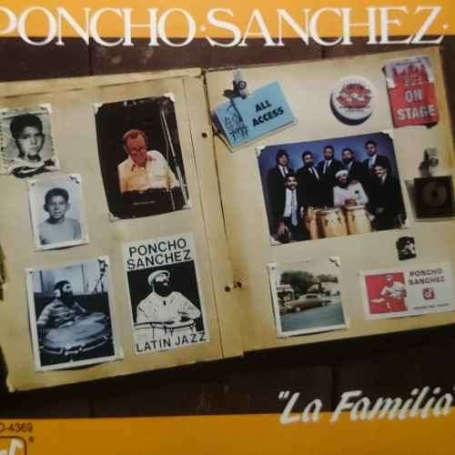 Concord Picante : Poncho Sanchez : La Familia : CD