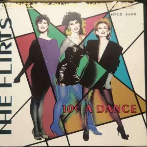 The Flirts : 10c a Dance : CD