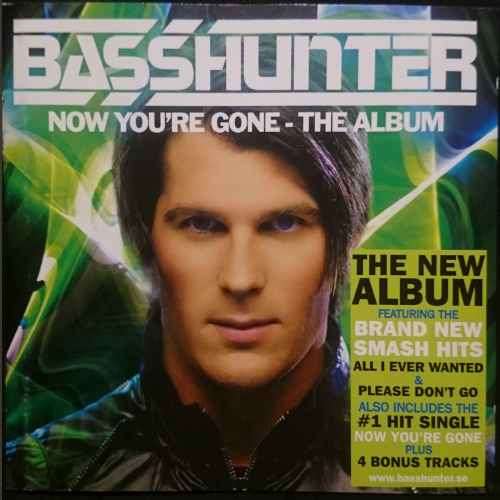 Basshunter : Now Youre Gone : The Album : CD