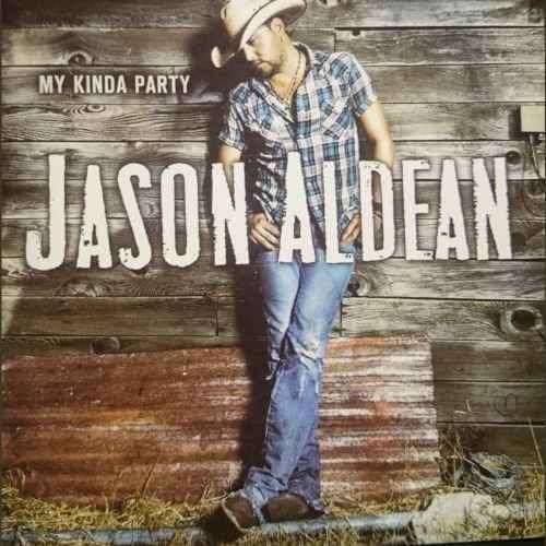 Jason Aldean : My Kinda Party : CD