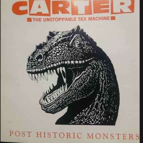 Carter USM : The Unstoppable Sex Machine : Post Historic Monsters : CD