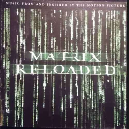 The Matrix Reloaded : The Album Music from and inspired by the motion picture : CD