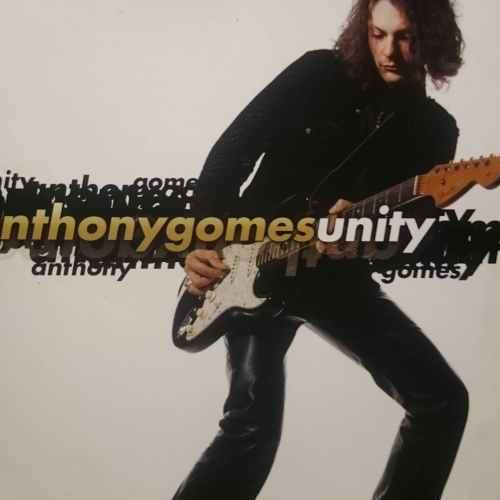 Anthony Gomes : Unity : CD