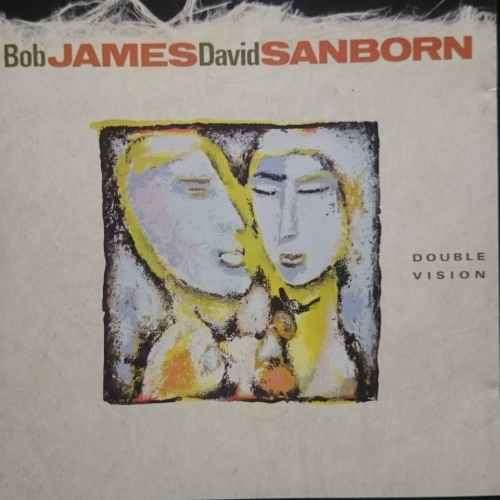 Bob James David Sanborn : Double Vision : CD