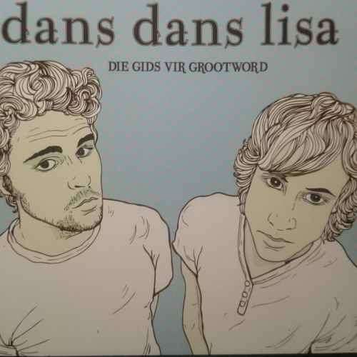 Dans Dans Dans + Die Gids vir Grootword : CD