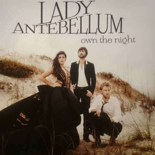 Lady Antebellum : own the Night : CD