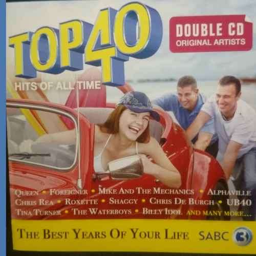 Top 40 Hits of All Time : The Best years of your life : 2 CD Set : CD