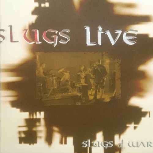 Slugs of War : Slugs Live : CD