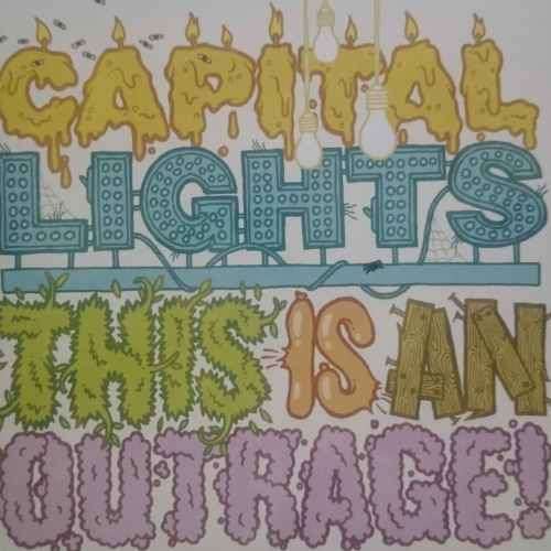 Capital Lights : This is an Outrage : CD