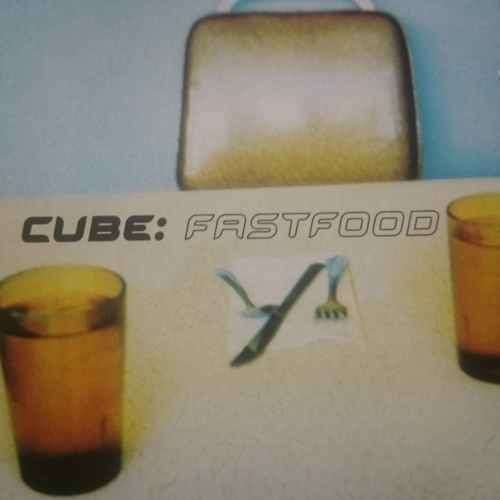 Cube ! Fast Food : CD