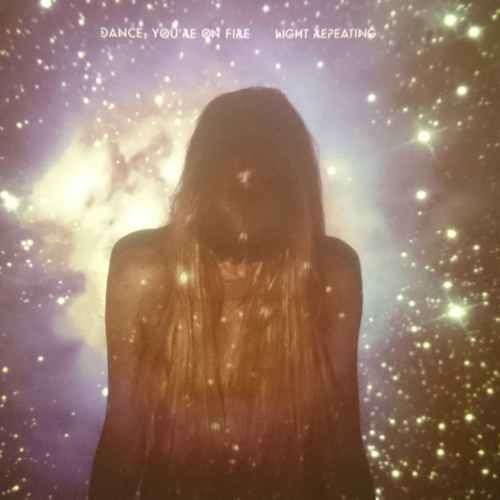 Dance Youre on fire : Light Repeating : CD