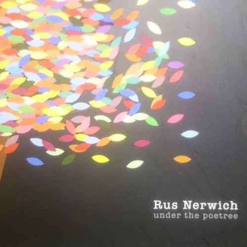 Rus Nerwich : Under the Poetree : CD