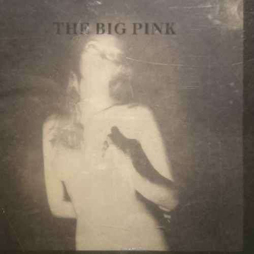 The Big Pink : A Brief History of Love : CD