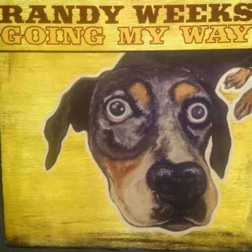 Randy Weeks : Going my Way : CD