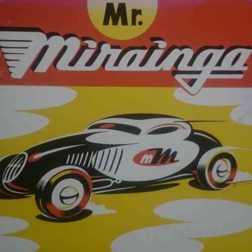 Mr. Mirainga