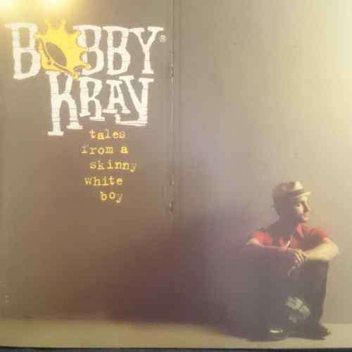 Bobby Kray : Tales from a skinny white boy : CD