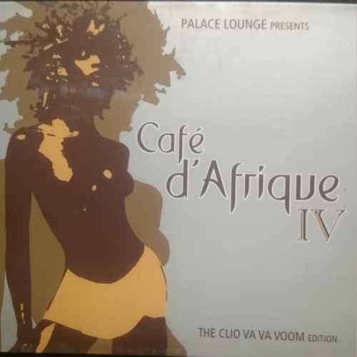 Palace Lounge Presents : Caf D Afrique IV : CD