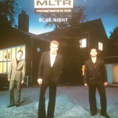 MLTR : Michael Learns to Rock : Blue Night : CD