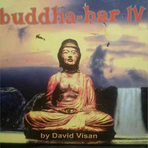 Buddha-bar : Buddha Bar IV by David Visan : Volume 4 : CD