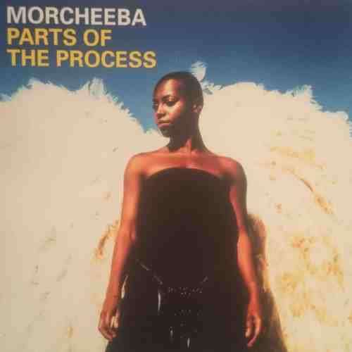 Morcheeba parts of the process