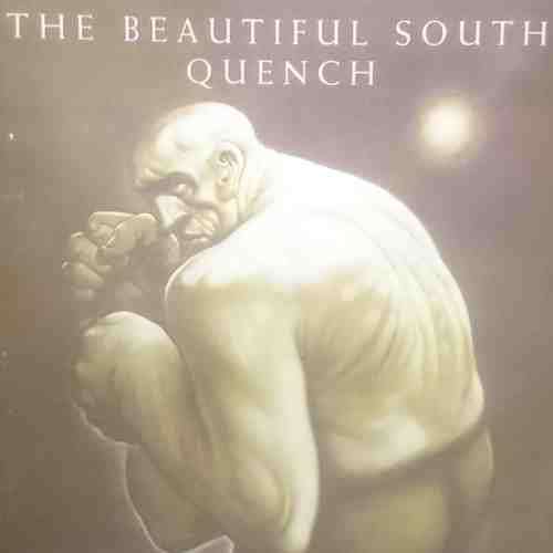 The Beautiful South : Quench : CD