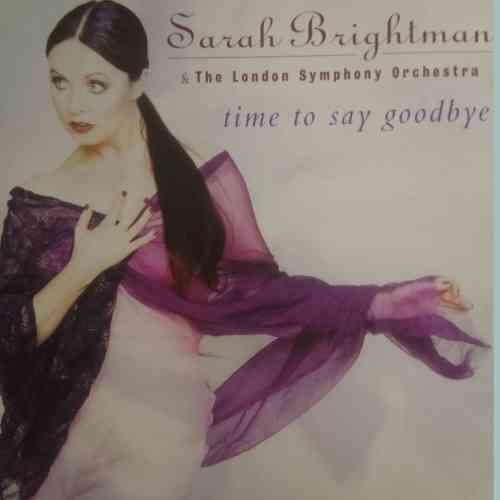 Sarah Brightman : Time to Say Goodbye : CD