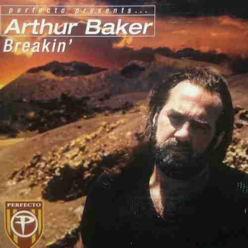 Arthur Baker : Perfecto presents  : Breaking : 2 CD Set : CD