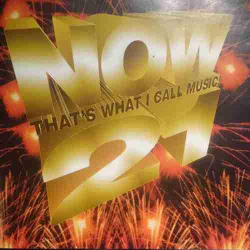 Now 21 : That?s What I call Music 21 : Various Artists : CD