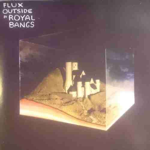 Flux Outside : Royal Bangs : CD